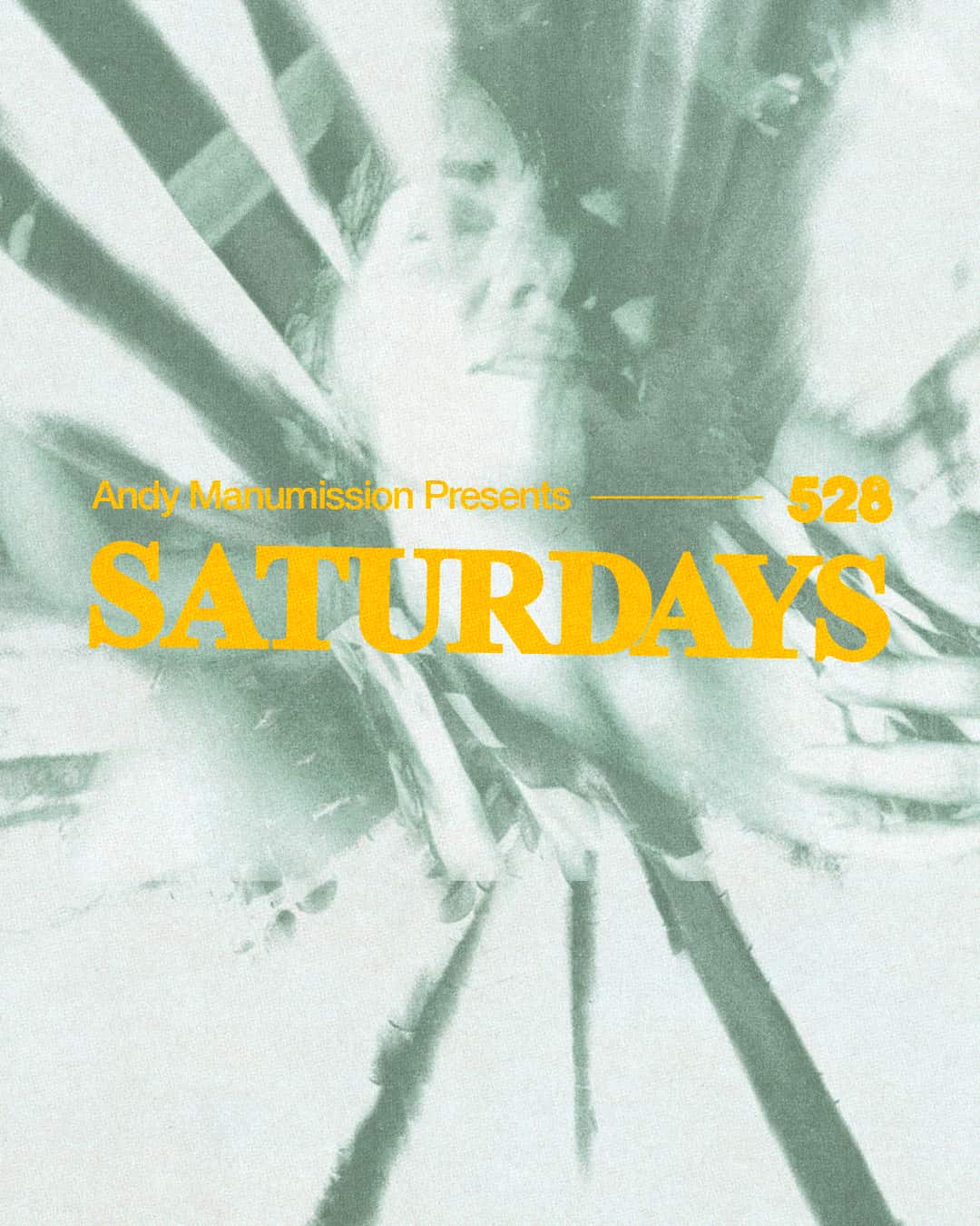 Andy Manumission Pres. Satudays